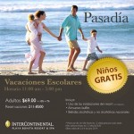 Intercontinental Playa Bonita Resort & Spa: Vacaciones Escolares Niños Gratis!!!